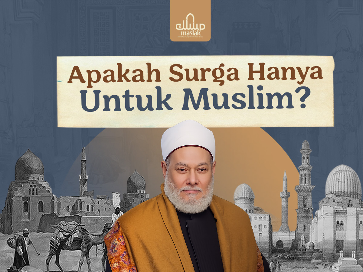Apakah Surga Hanya Untuk Muslim?